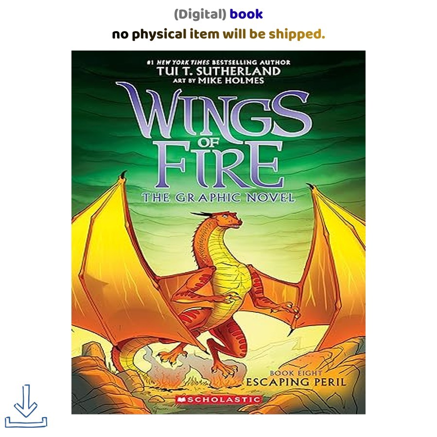 Escaping Peril: A Graphic Novel (Wings of Fire G, Tui T. Sutherland 2026