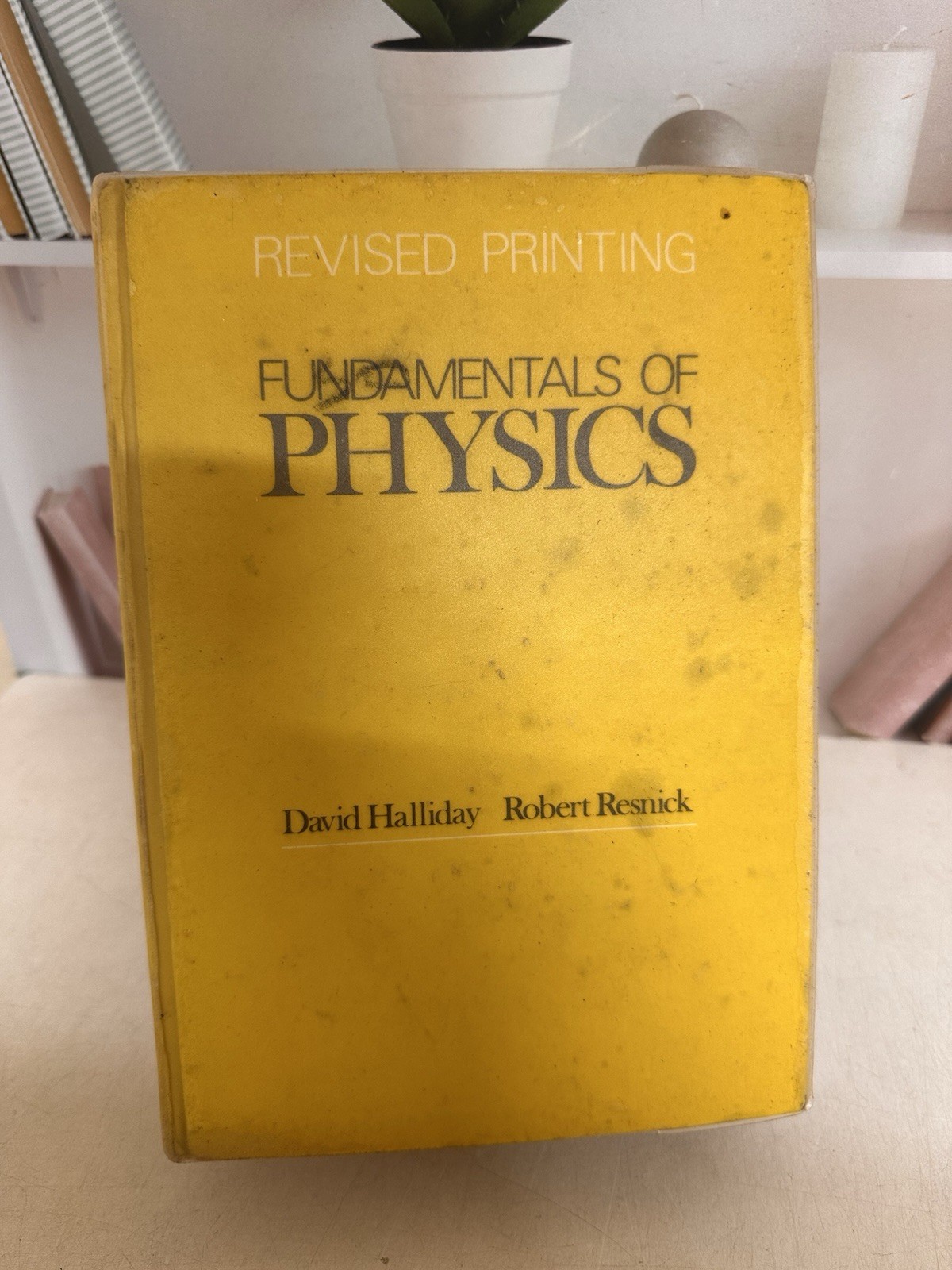 Fundamentals Of Physics Revised Print David Halliday/Resnick 1974 Hardcover