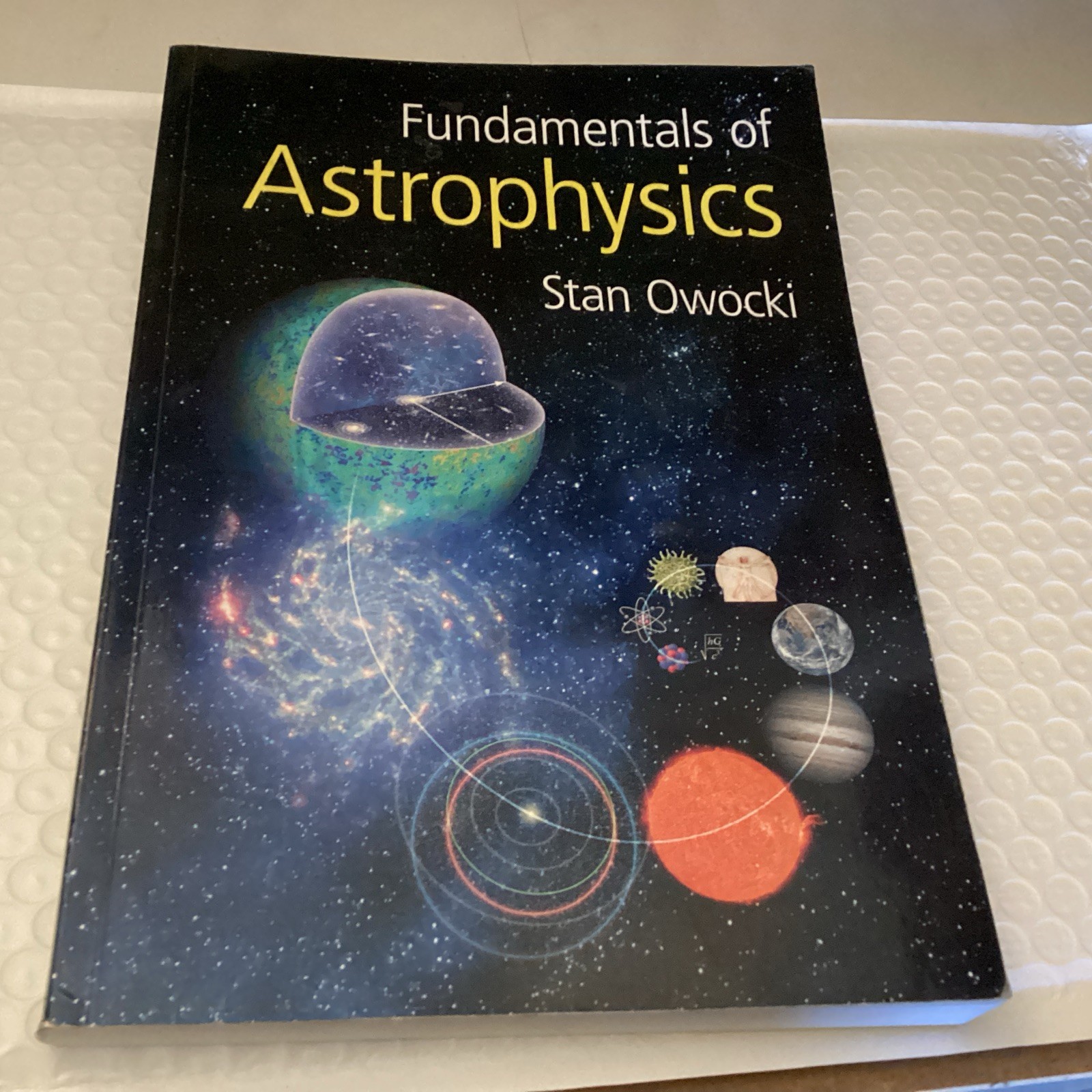 Fundamentals of Astrophysics Paperback Stanley P. Owocki