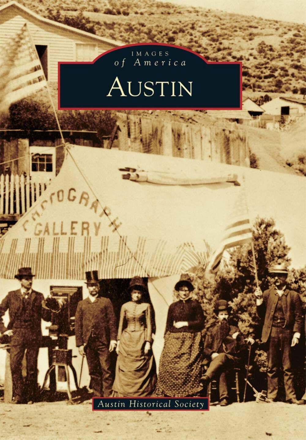 NEW Arcadia Publishing Austin, NV 9780738574479 Images of America Trade Paperbac
