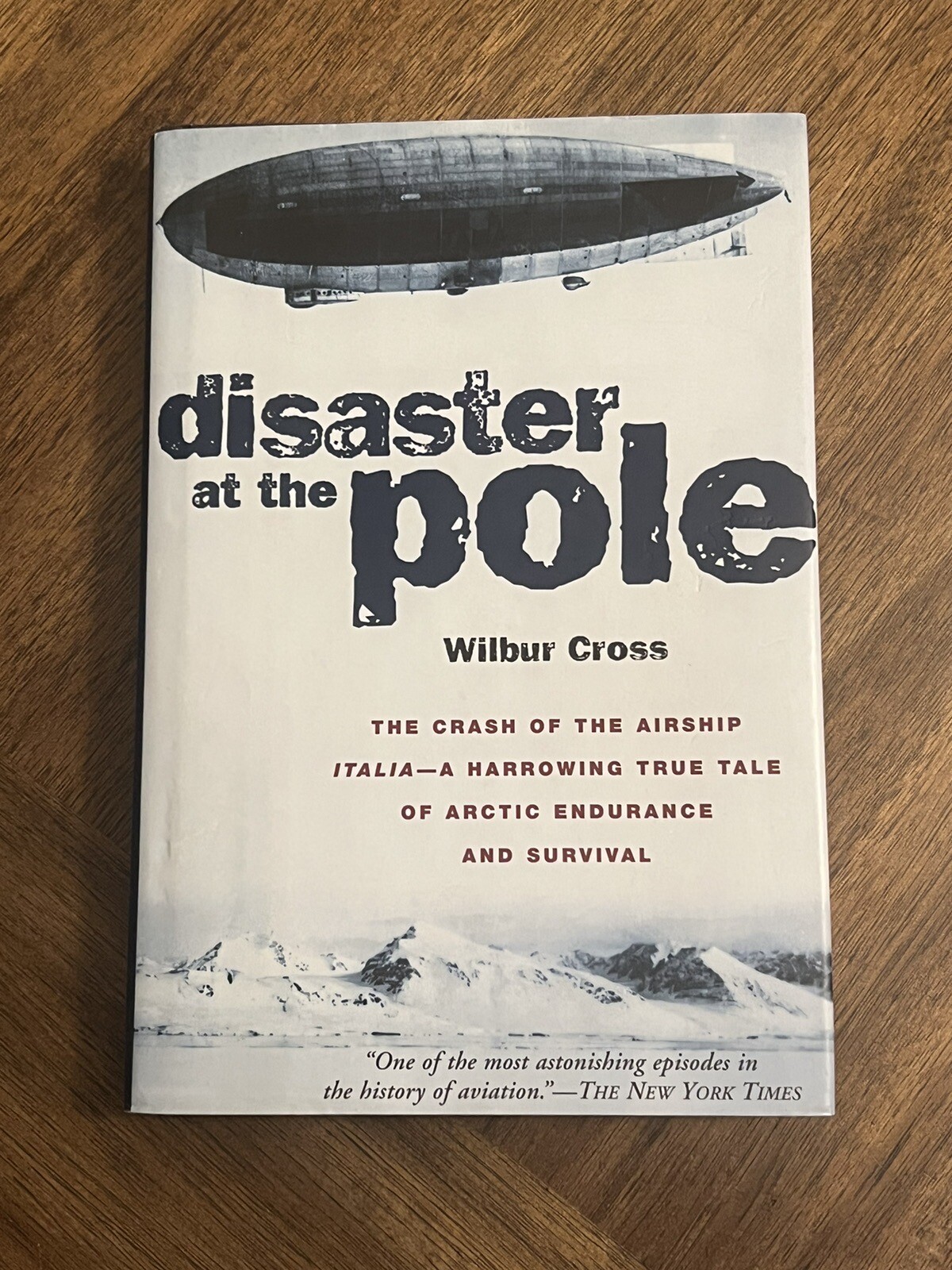 Disaster at the Pole by Wilbur Cross [Hardcover 2000] SIGNED