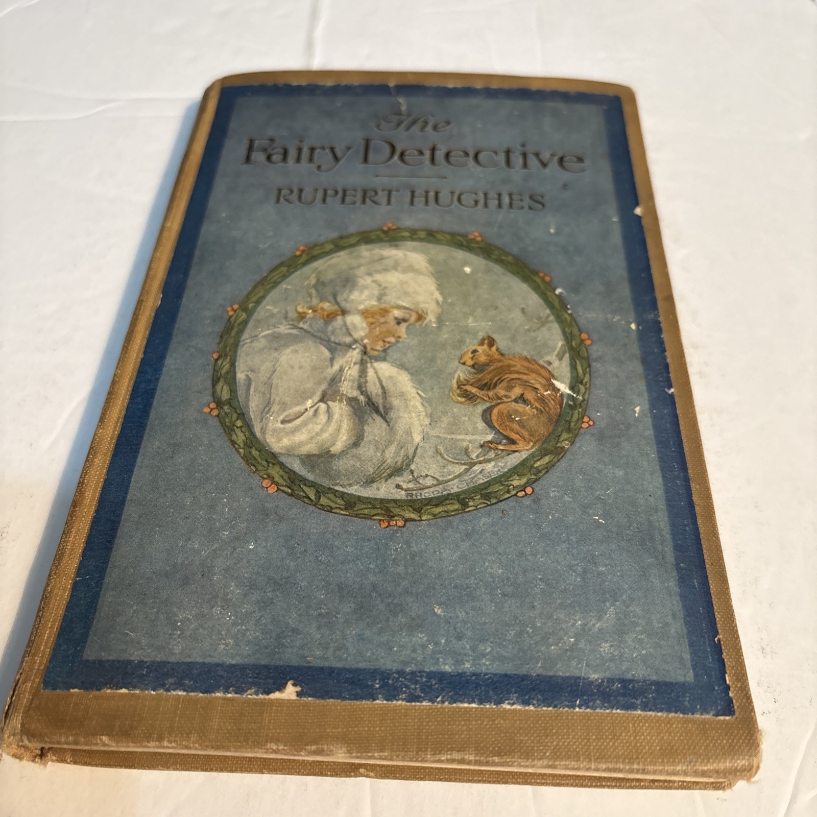 The Fairy Detective by Robert Hughes with Drawings by Rhoda Chase, HC 1919