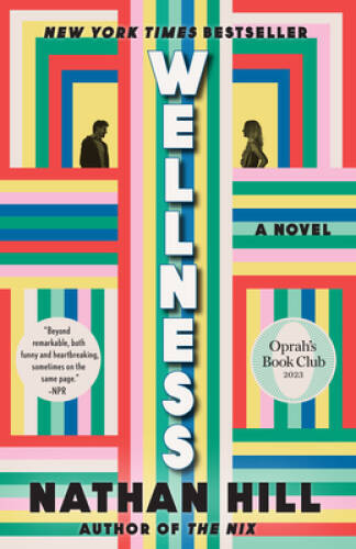 Wellness A Novel – VERY GOOD