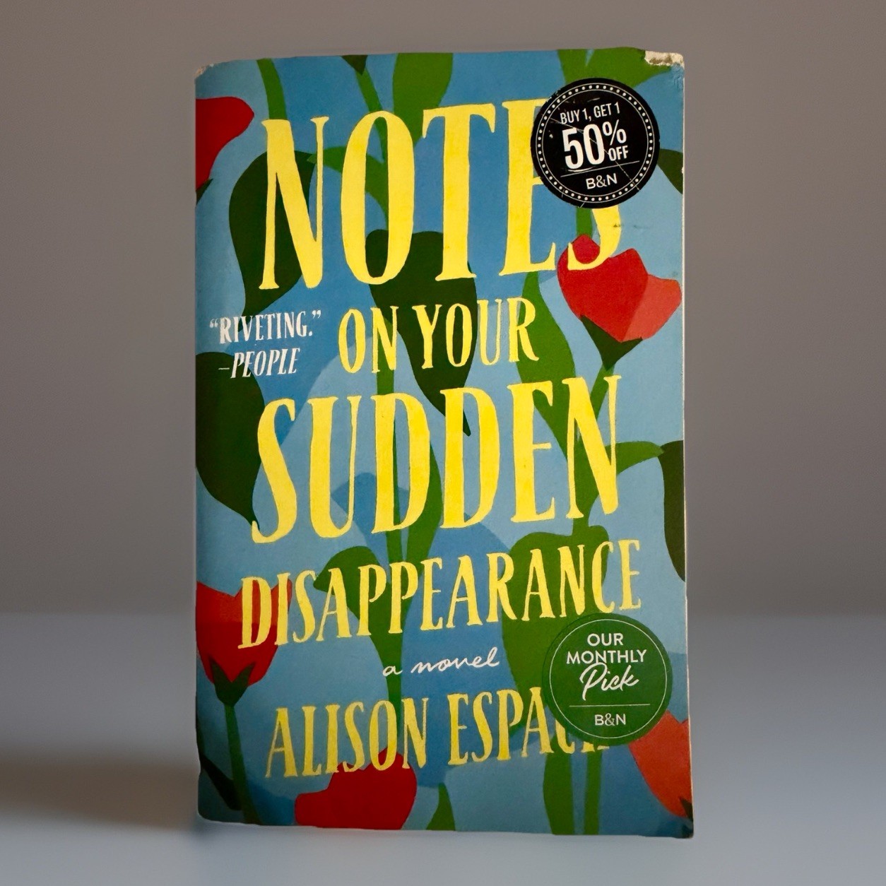 Notes on Your Sudden Disappearance : A Novel by Alison Espach (2023, Trade…