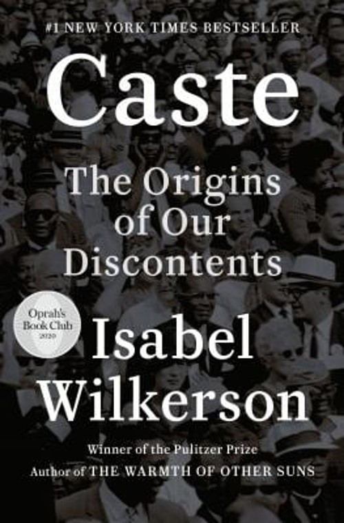 Caste : The Origins of Our Discontents Hardcover Isabel Wilkerson