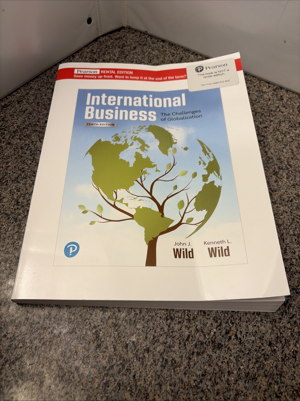 International Business: The Challenges of Globalization, 10th Ed. by Wild & Wild