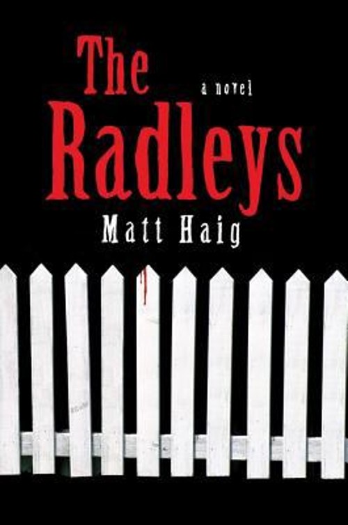 The Radleys Hardcover Matt Haig