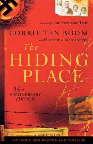 The Hiding Place by Corrie Ten Boom; Elizabeth Sherrill; John Sherrill
