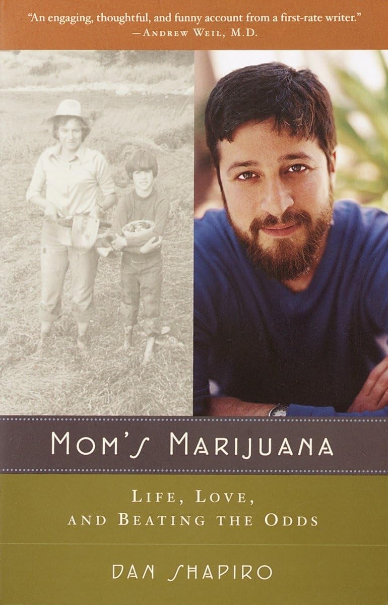 Mom’s Marijuana: Life, Love, and Beating the Odds