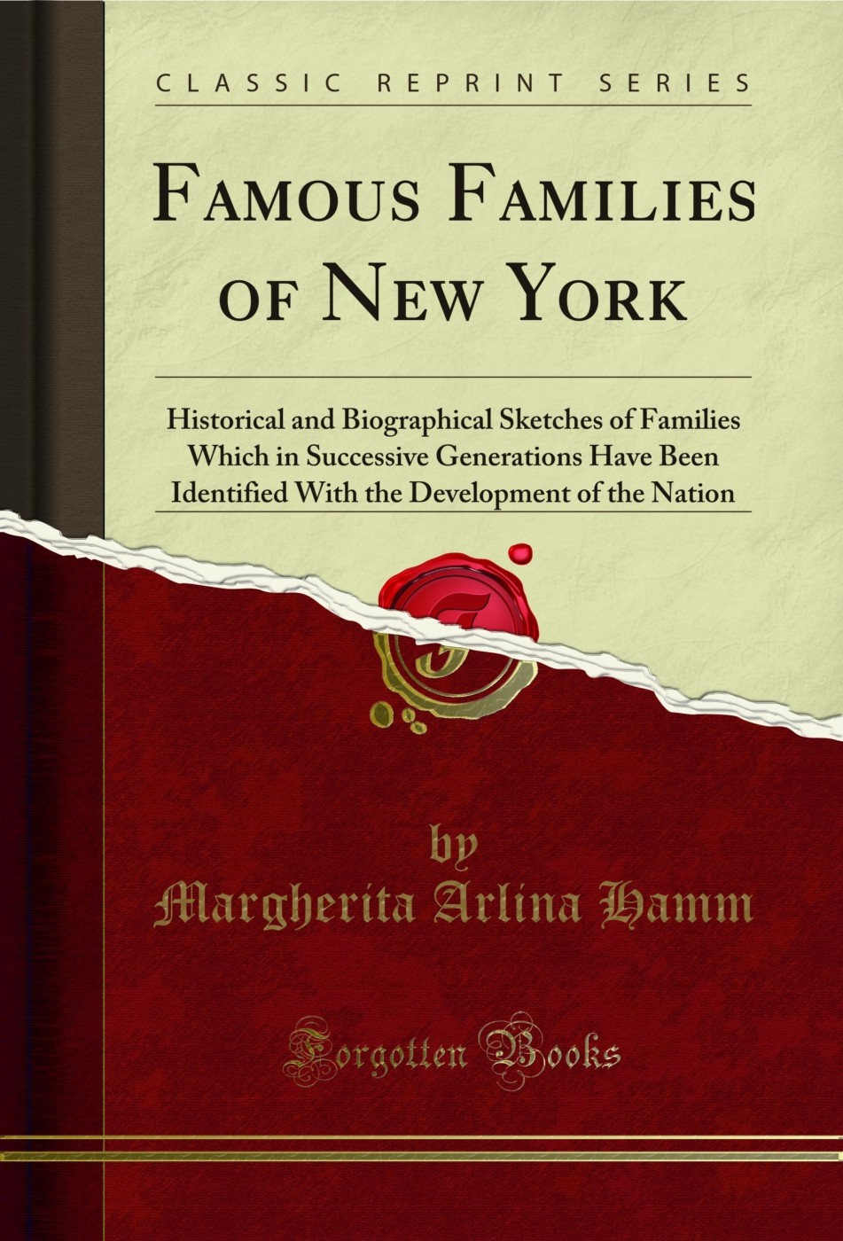 Famous Families of New York (Classic Reprint)