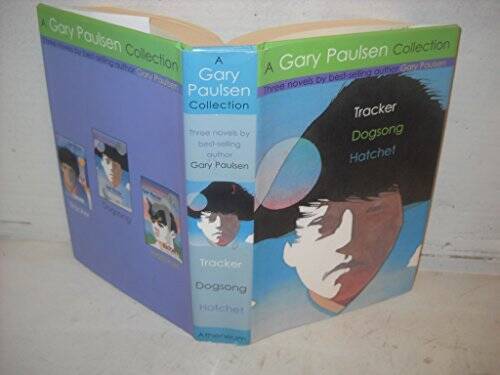 A Gary Paulsen Collection: Tracker Dogsong Hatchet – Hardcover – GOOD