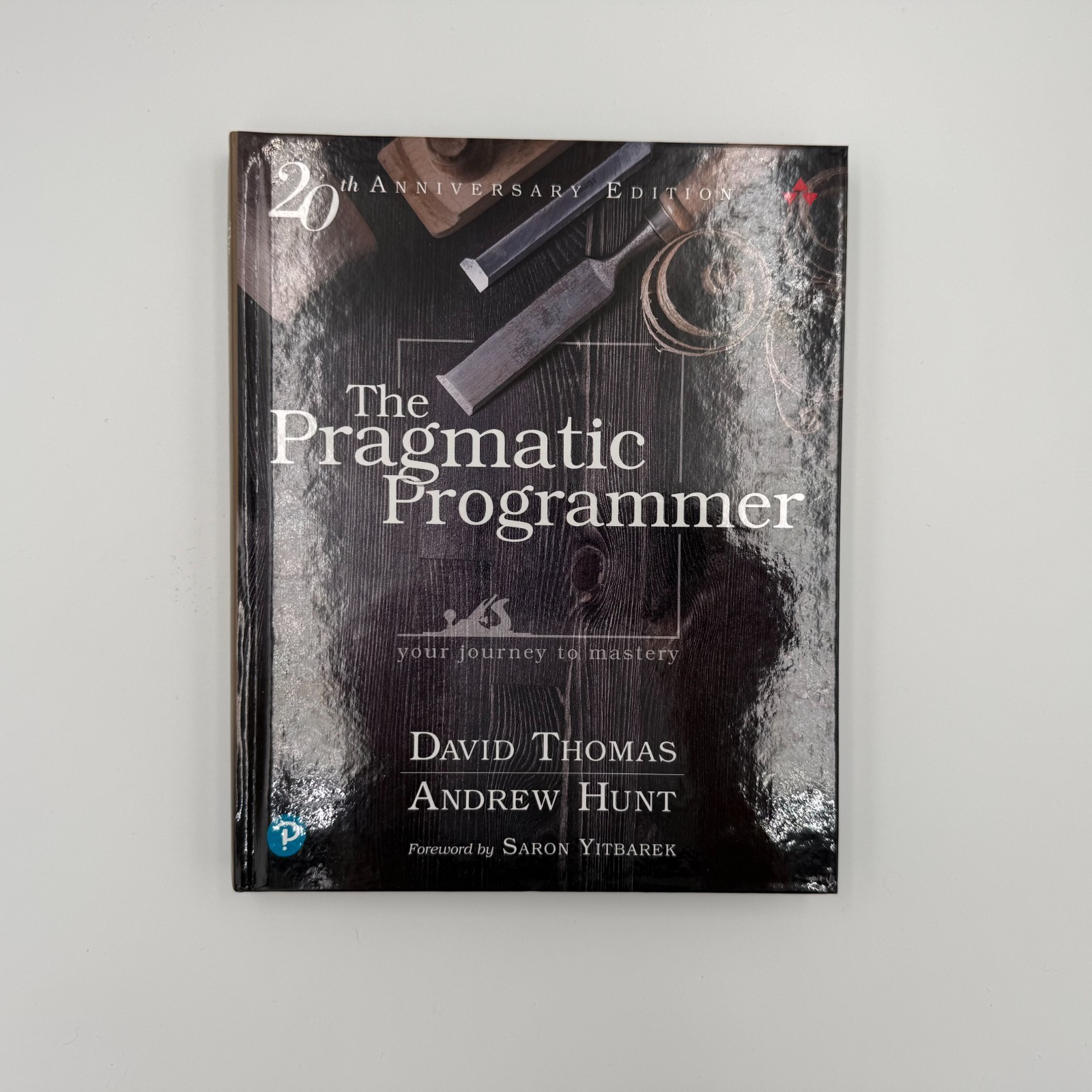 The Pragmatic Programmer (Thomas, Hunt) 20th Anniversary Edition, Hardcover