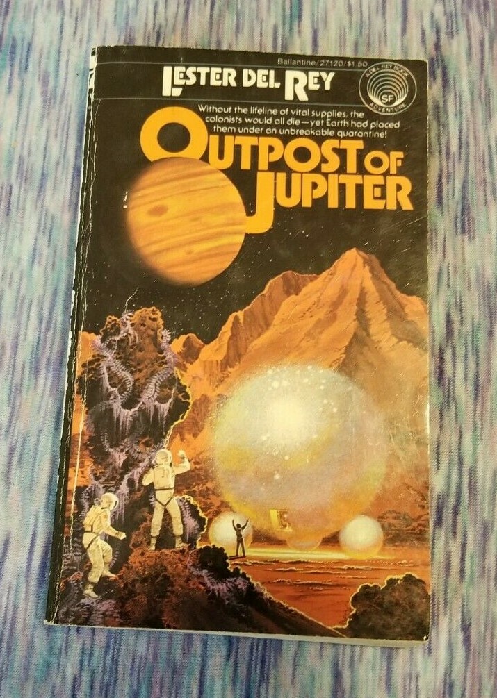 1978 OUTPOST OF JUPITER Lester Del Rey Dean Ellis Cover Sci Fi Paperback