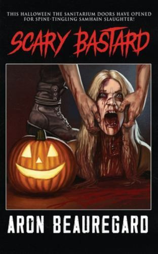 Scary Bastard by Beauregard, Aron, Like New Used, Free shipping in the US