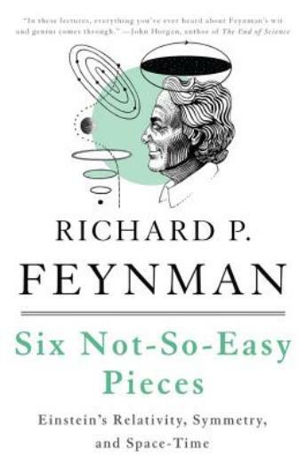 Six Not-So-Easy Pieces: Einstein’s Relativity, Symmetry, And Space-Time