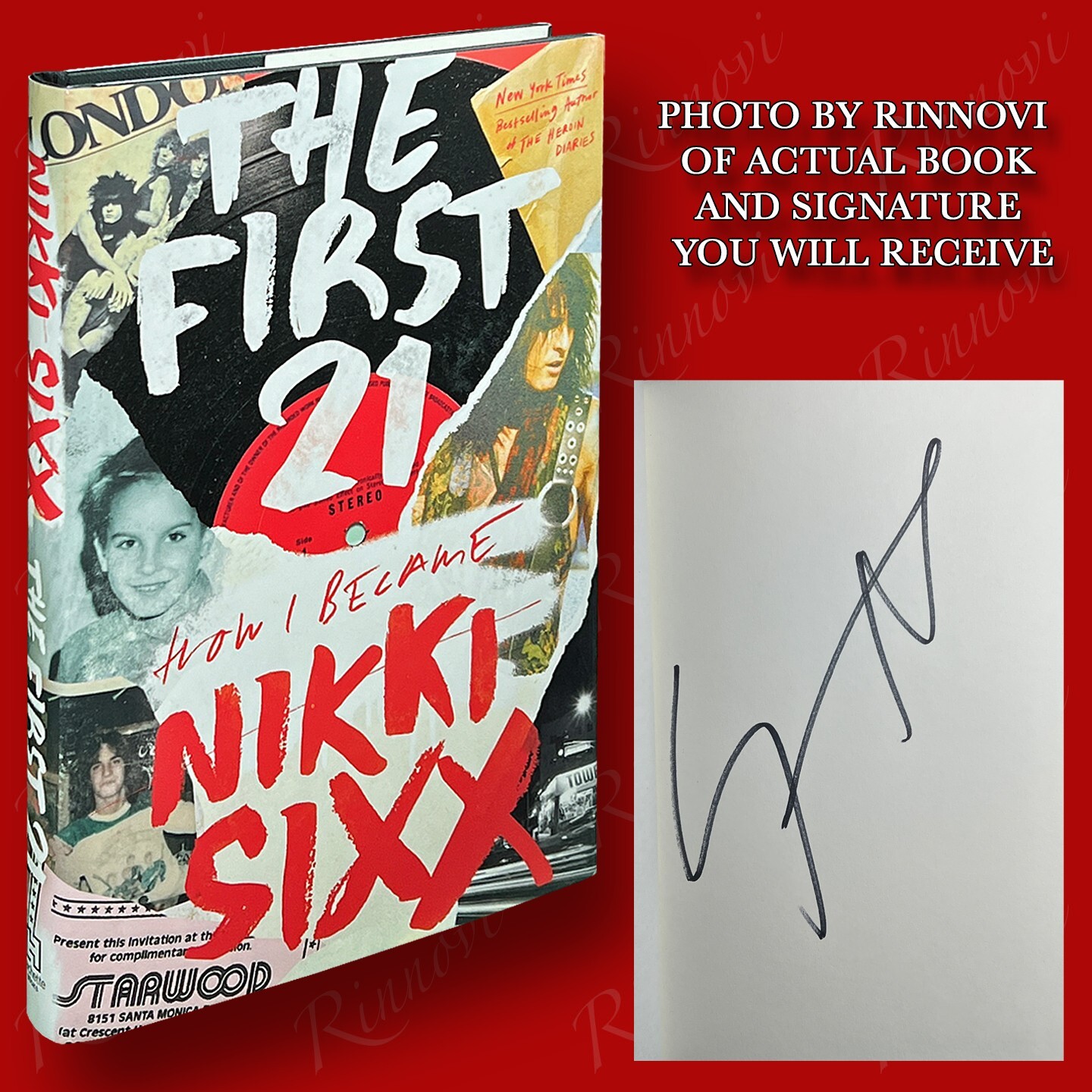The First 21 SIGNED Nikki Sixx (2021,HC,1st/1st) BRAND NEW