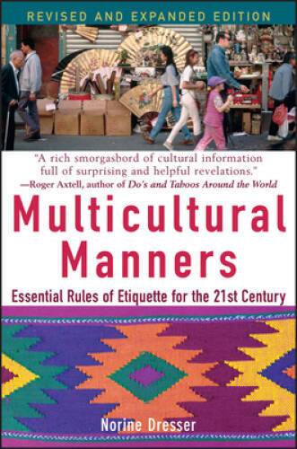 Multicultural Manners: Essential Rules of Etiquette for the 21st Century – GOOD