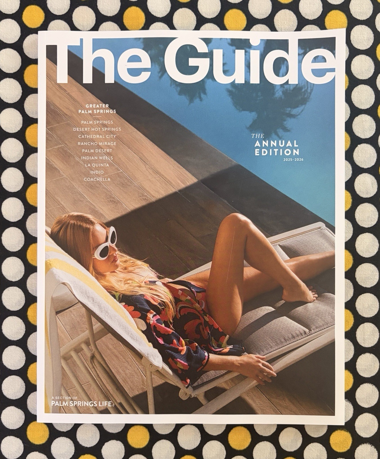Palm Springs Life Magazine The Annual Edition 2025-2026