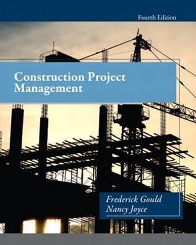 Construction Project Management by Nancy Joyce and Frederick Gould USA STOCK