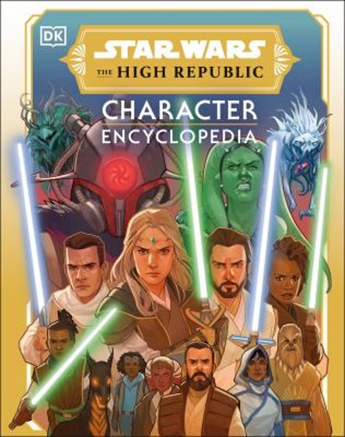 Star Wars The High Republic Character Encyclopedia Amy, Crouse, M