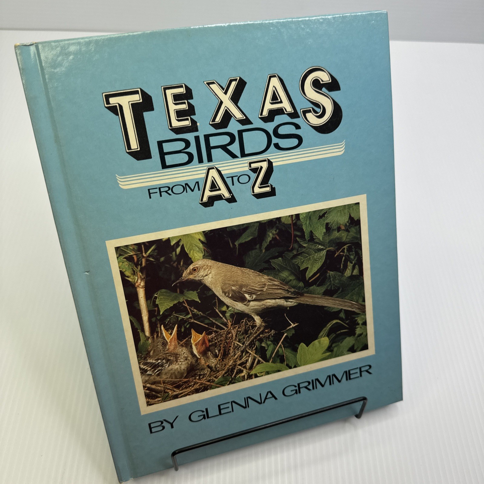 Texas Birds from A to Z Glenna Grimmer 1985 HC Eakin Press Texana Childrens