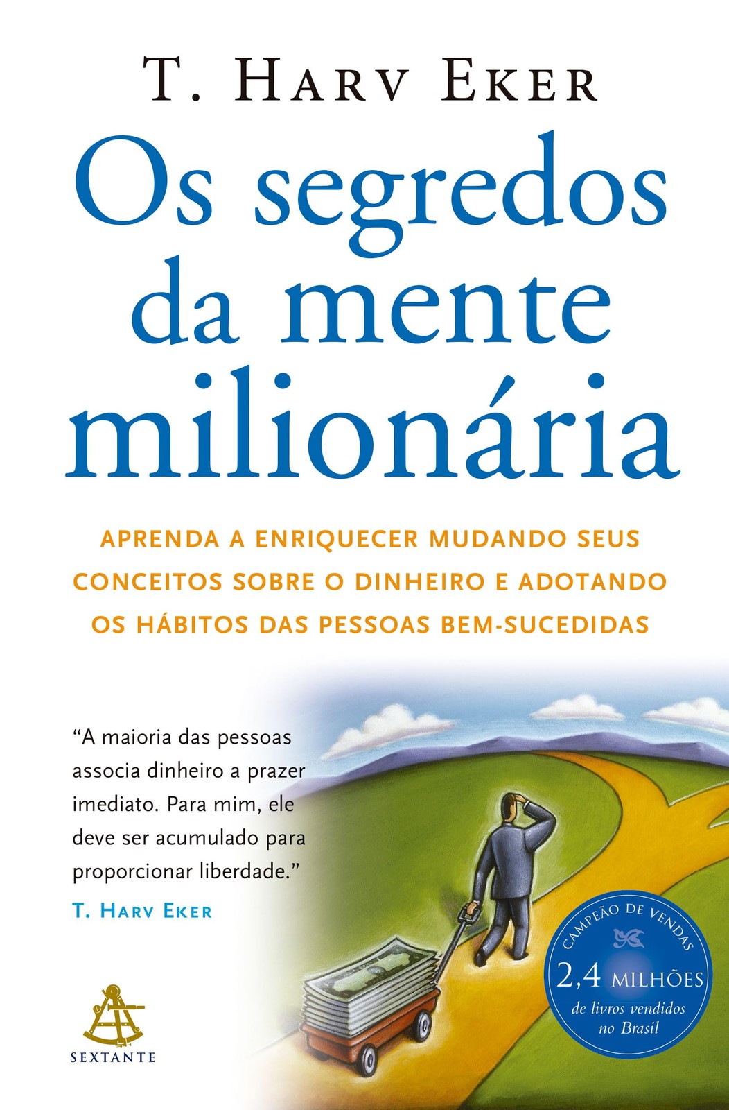 Segredos da Mente Milionaria – Secrets of the Millionaire Mind: Mastering th…