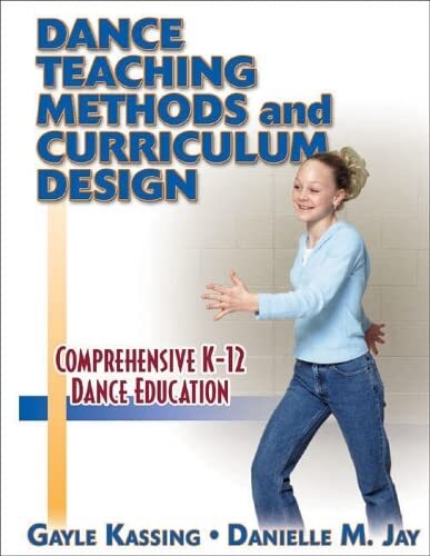 Dance Teaching Methods and Curricul…, Danielle M. Jay