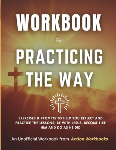 Workbook for Practicing the Way by …, Wycliffe, Cecil