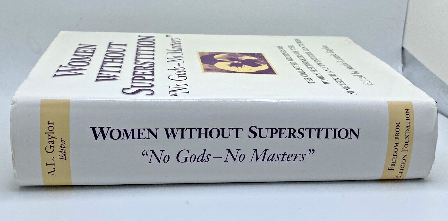 Women Without Superstition : No Gods – No Masters HC DC SIGNED Good 381