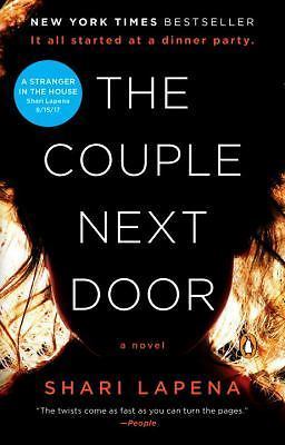 The Couple Next Door: A Novel – paperback, 9780735221109, Shari Lapena, new