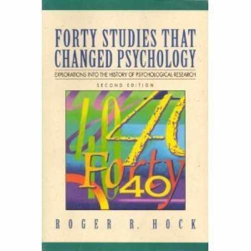 Forty Studies That Changed Psychology: – Paperback, by Hock Roger R. – Very Good