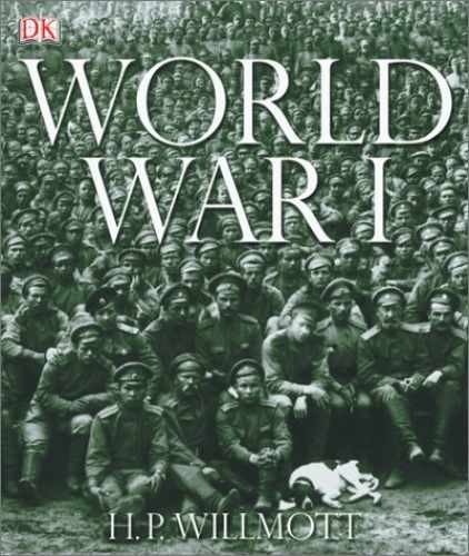 World War I – Hardcover, by Willmott H. P. – Very Good j