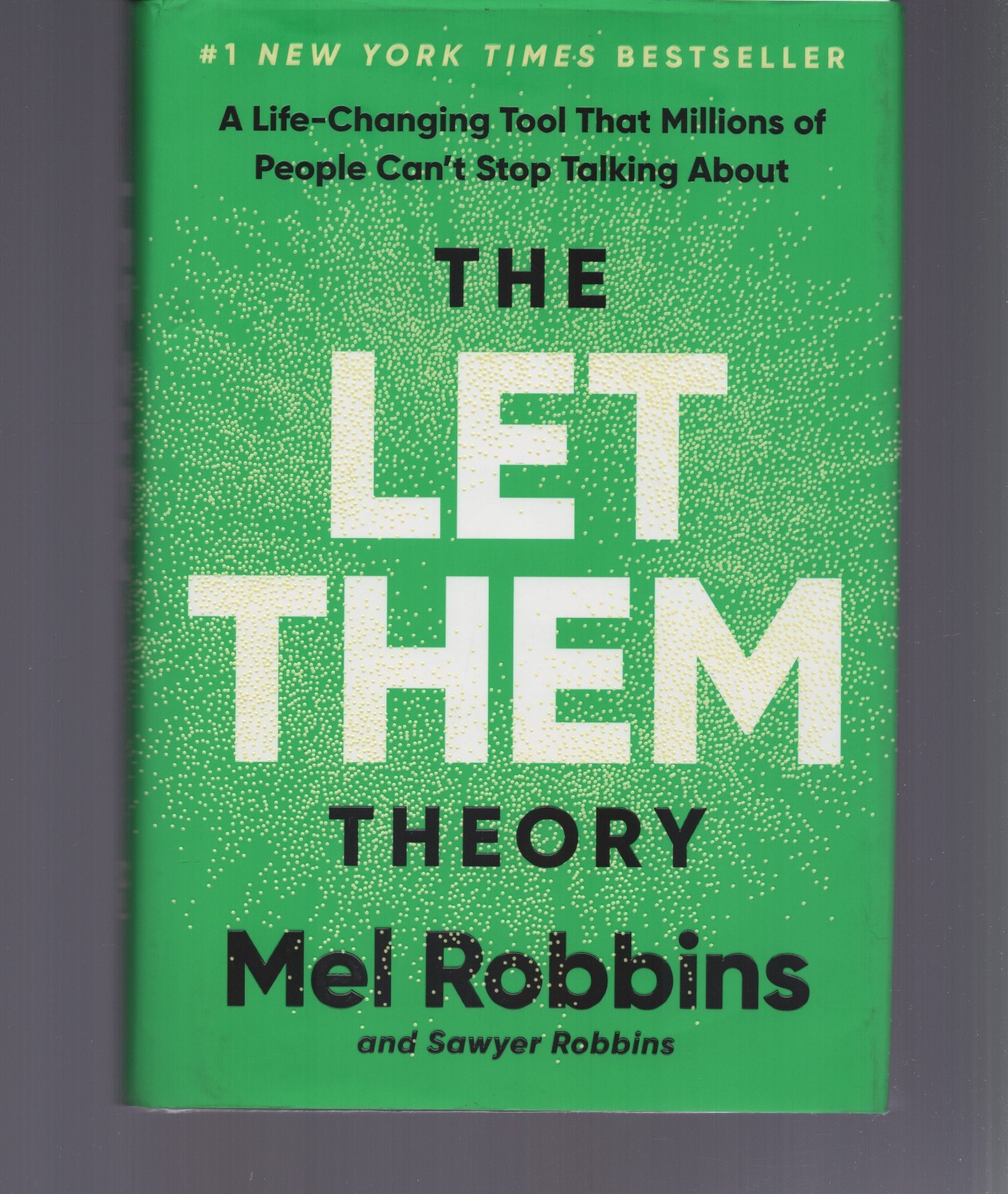 The Let Them Theory / Mel Robbins / A Life-Changing Tool / Hardcover 2024