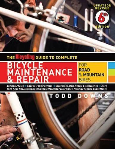 The Bicycling Guide to Complete Bicycle Maintenance & Repair: For Road & – GOOD