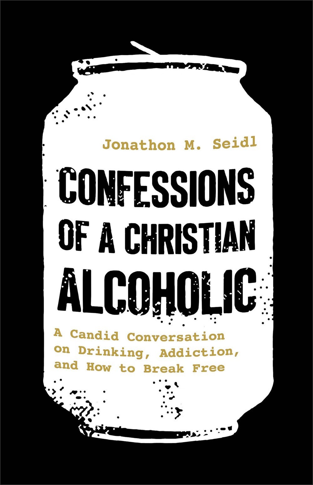 Confessions Of A Christian Alcoholic