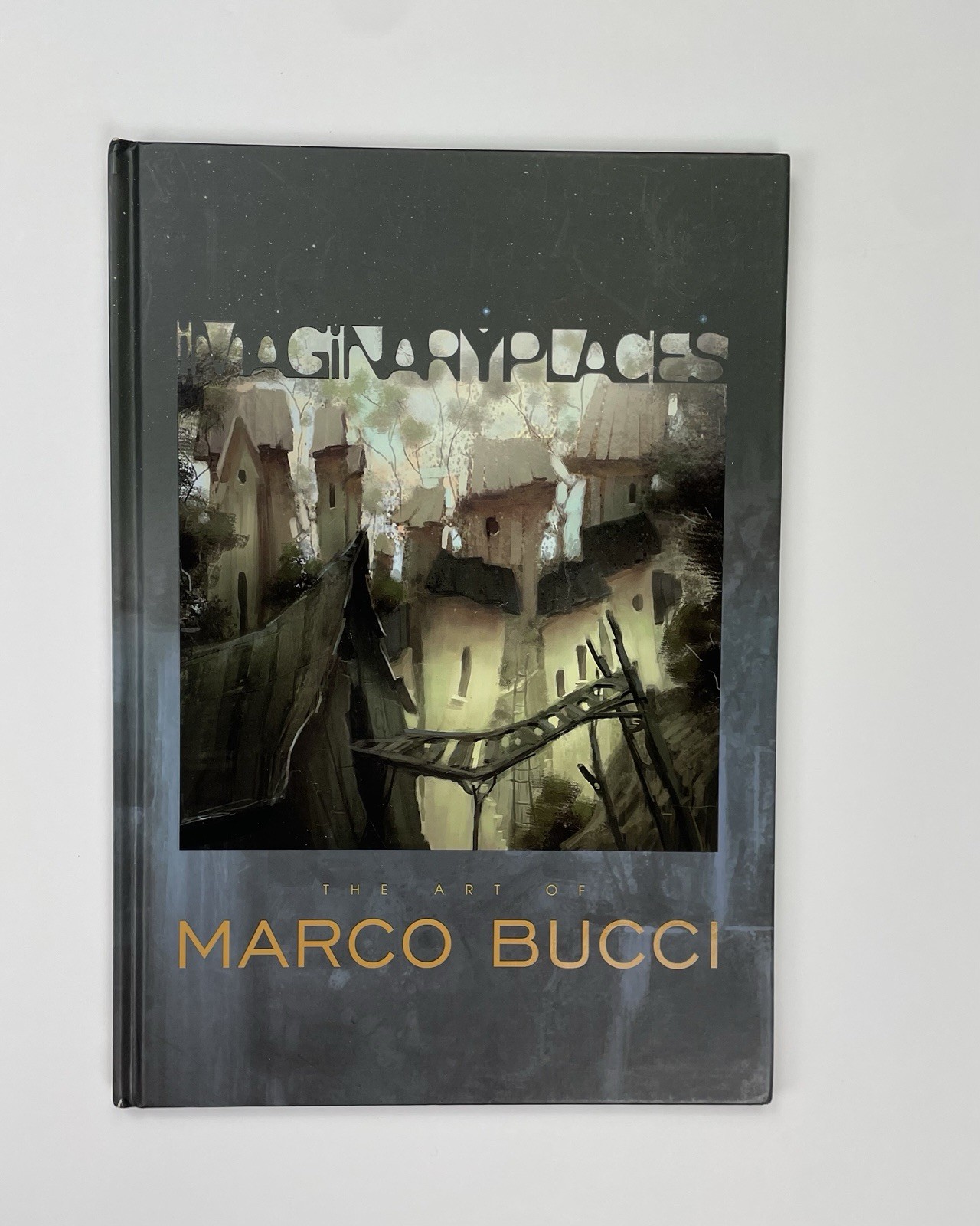 Imaginary Places by Marco Bucci Hardcover Art 2010