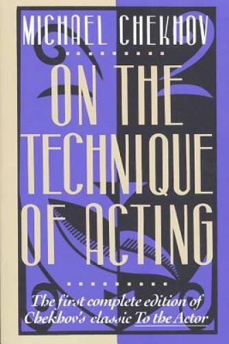 On the Technique of Acting – Paperback By Chekhov, Michael – ACCEPTABLE