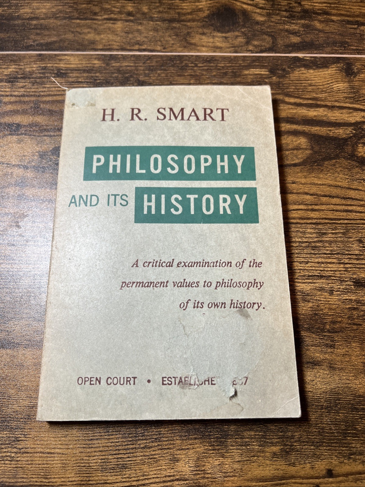 Philosophy And Its History – H. R. Smart