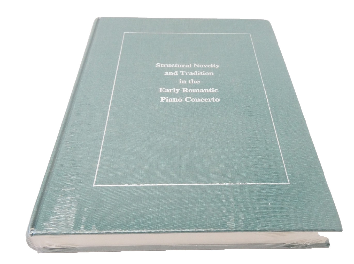 Structural Novelty and Tradition in the Early Romantic Piano Concerto HC Sealed