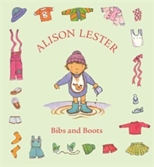 Bibs and Boots Board Books Alison Lester