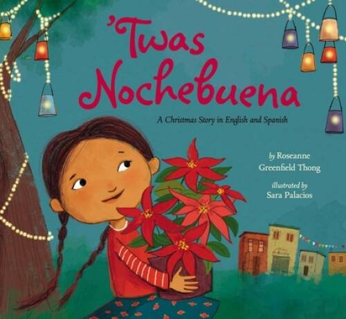 Twas Nochebuena – Hardcover By Greenfield Thong, Roseanne – VERY GOOD