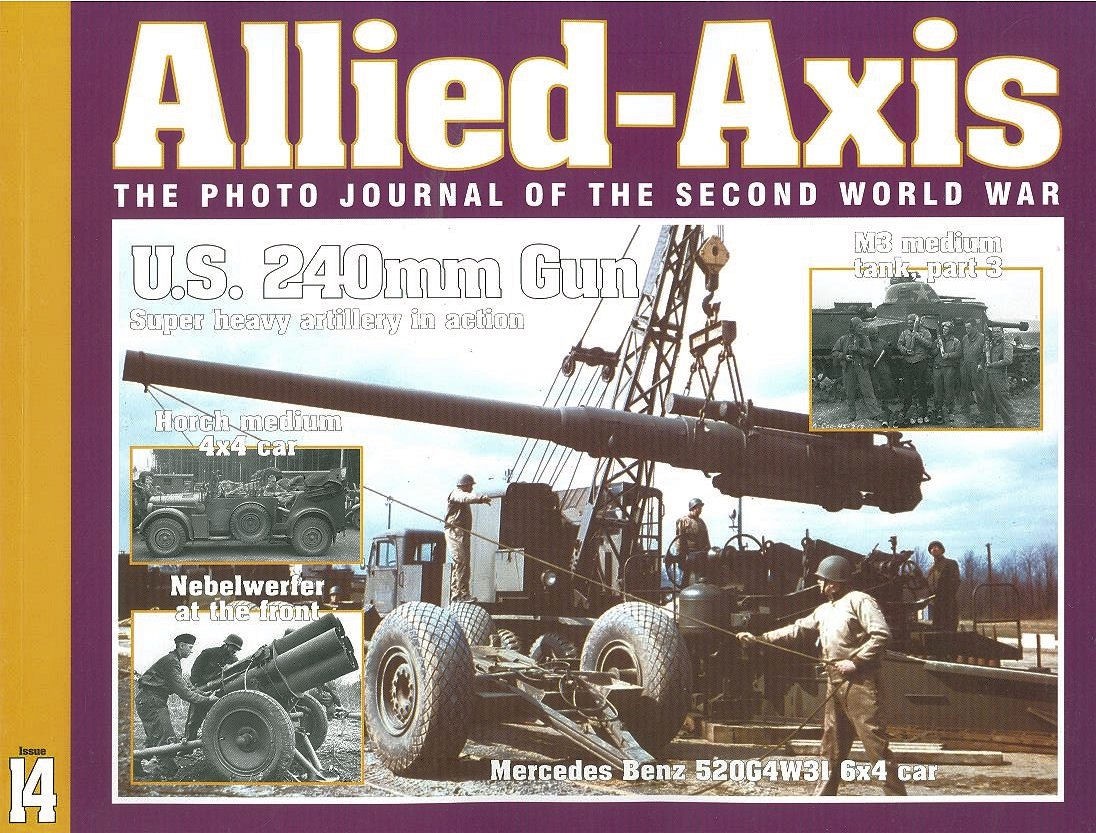 ALLIED-AXIS 14 WW2 GERMAN NEBELWERFER / US 240mm GUN / HORCH 4×4 / MERCEDES 6×4