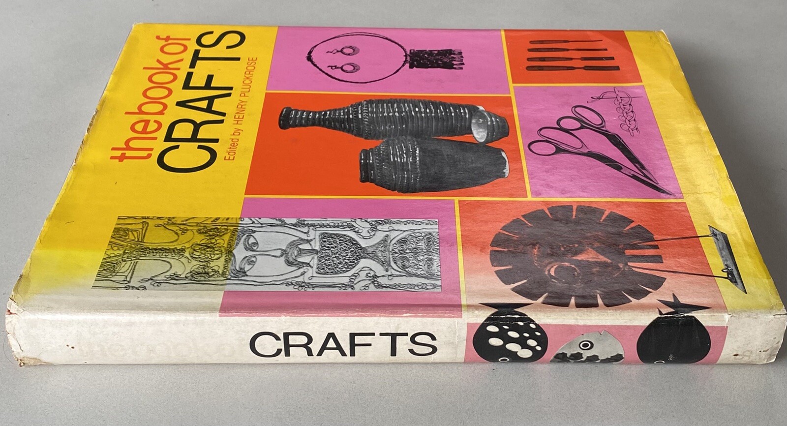 The Book of Crafts – Edited by Henry Pluckrose (1971 First Edition HCDJ)