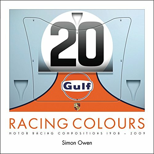 Racing Colours: Motor Racing Compositions 1908-2009, Owen 9781787111943 New..
