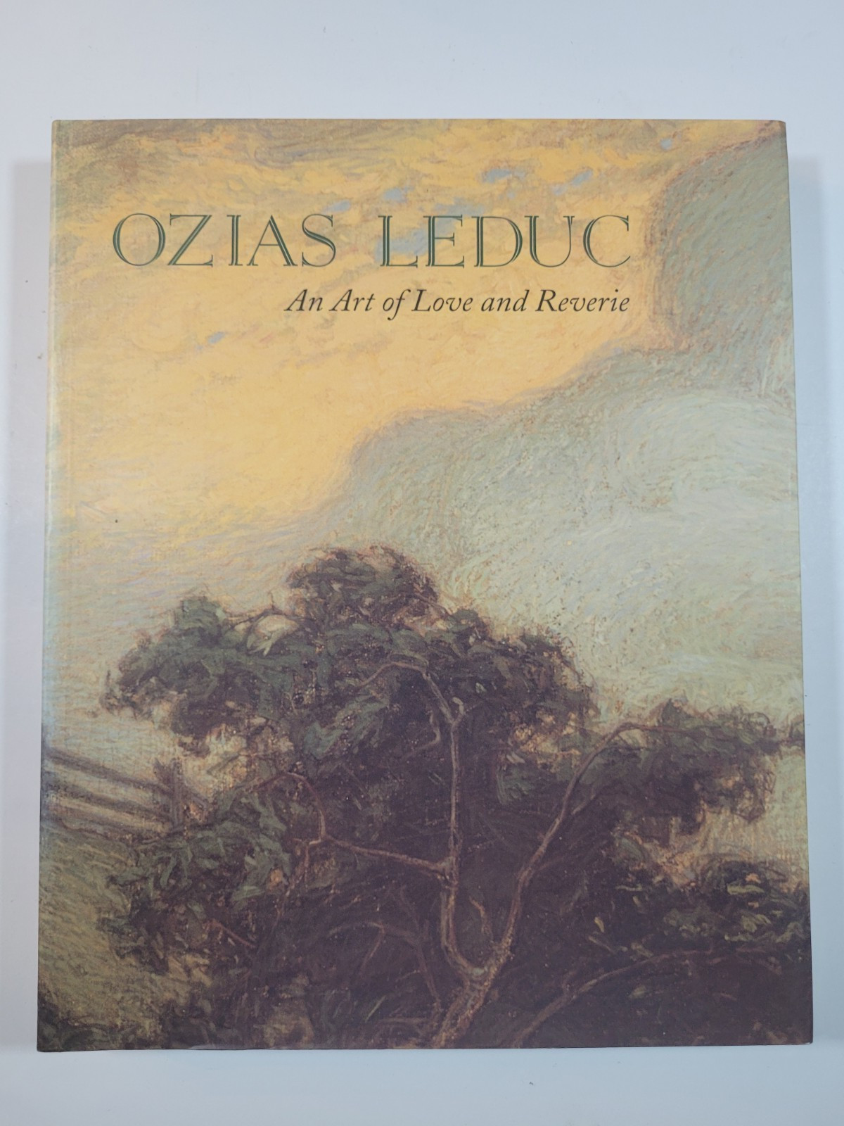 OZIAS LEDUC – AN ART OF LOVE AND REVERIE – 1996 – EXHIBITION CATALOGUE – VG+