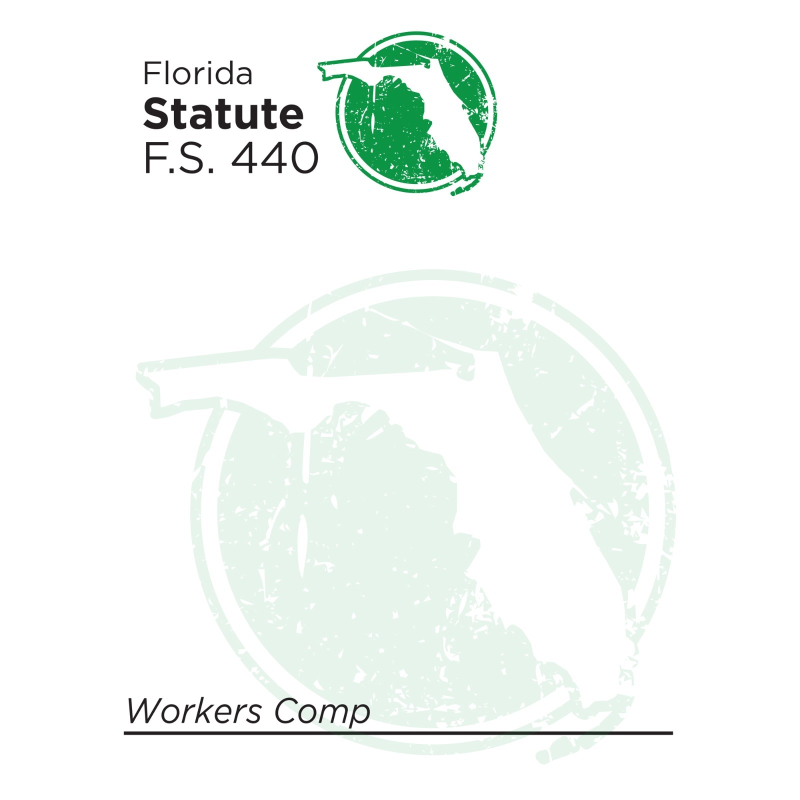 Florida Statute Chapter 440 – Workers’ Compensation