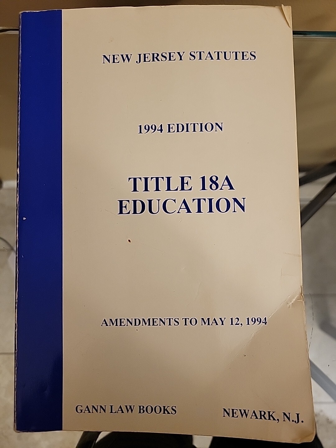 New Jersey Statutes, Title 18A EDUCATION (1994) – Gann LAW Books Newark NJ RARE