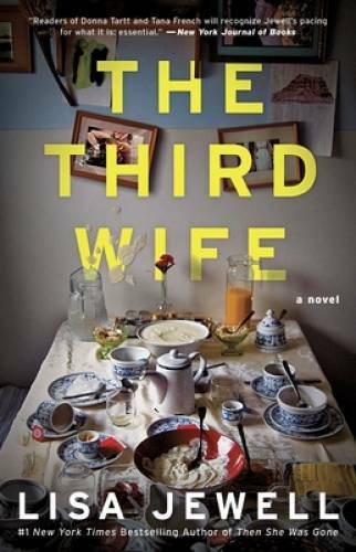 The Third Wife: A Novel – Paperback By Jewell, Lisa – GOOD