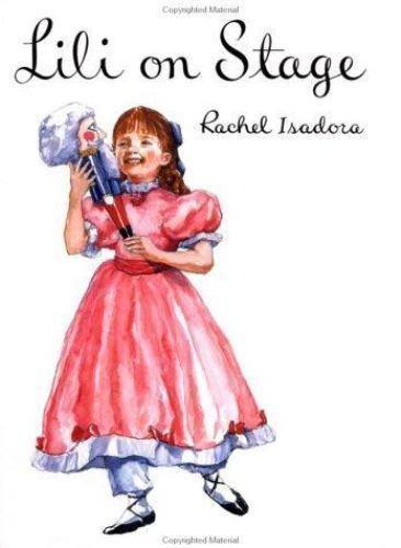 Lili on Stage – hardcover Isadora, Rachel
