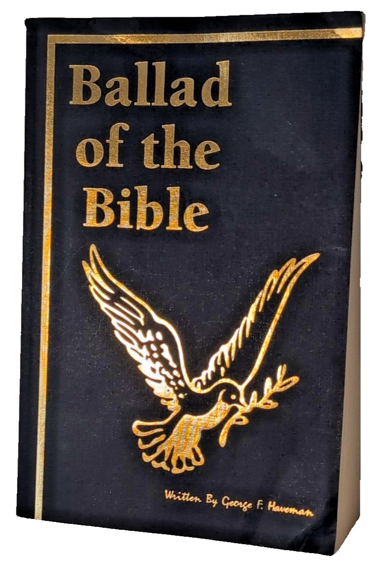 Bible, Ballad of the Bible – Paperback By Haveman, George F – Signed